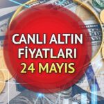ALTIN FİYATLARI SON DAKİKA 24 MAYIS 2025 (ALIŞ-SATIŞ) || Bugün gram altın, tam altın, Cumhuriyet altını, çeyrek altın ne kadar, kaç TL?
