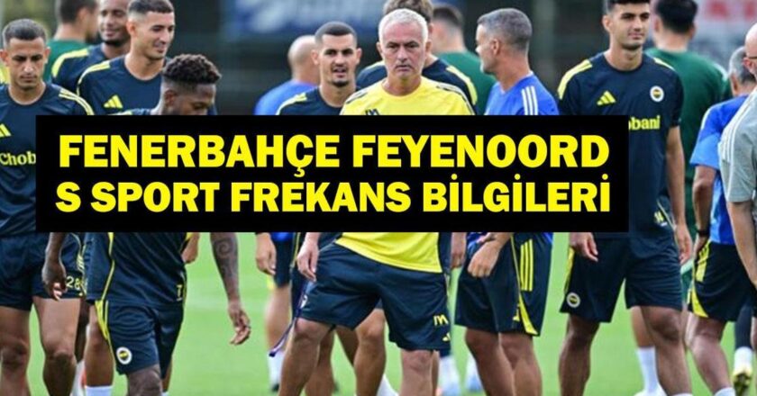 S SPORT FREKANS BİLGİLERİ| S Sport Türksat Frekansı Uydu Alıcısına Nasıl Eklenir? Fenerbahçe Feyenoord S Sport Frekans Bilgileri…