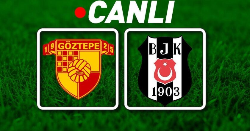 Göztepe – Beşiktaş Maçı Maçı Bein Sports 1 Canlı İzle TOD İzle | Kartal, İzmir deplasmanında