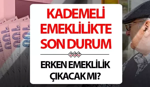 HABER GELDİ! KADEMELİ EMEKLİLİK YASASI NE ZAMAN GELECEK?|2025 KADEMELİ EMEKLİLİK DÜZENLEMESİ ÇIKTI MI? ERKENLEŞTİRİLMİŞ EMEKLİLİK İÇİN PRİM ŞARTI SON DURUM NE?|1999 SONRASI SİGORTALILAR DİKKAT: KADEMELİ EMEKLİLİK HAKKI İÇİN YAŞ VE PRİM ŞARTLARI GÜNCELLENDİ Mİ?}
