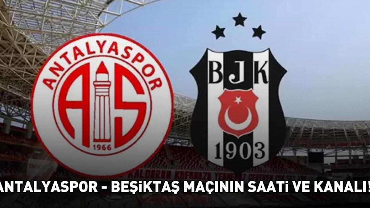 ANTALYASPOR - BEŞİKTAŞ MAÇI CANLI YAYIN SAATİ VE KANALI | Süper Lig Antalyaspor - Beşiktaş maçı ne zaman, saat kaçta, hangi kanalda? Muhtemel 11'ler! 1 690ddebdaf000ea1da48c78c