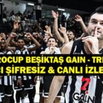 BEŞİKTAŞ GAİN TRENTO MAÇI CANLI İZLE! BKT Eurocup Beşiktaş Trento Basketbol Maçı Saat Kaçta, Hangi Kanalda? İşte Canlı İzleme Ekranı!