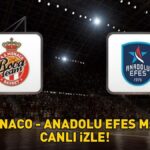 MONACO – ANADOLU EFES MAÇI S SPORT CANLI İZLE | THY Euroleague Monaco – Anadolu Efes maçı canlı yayını şifresiz mi? S Sport canlı yayın bilgileri!