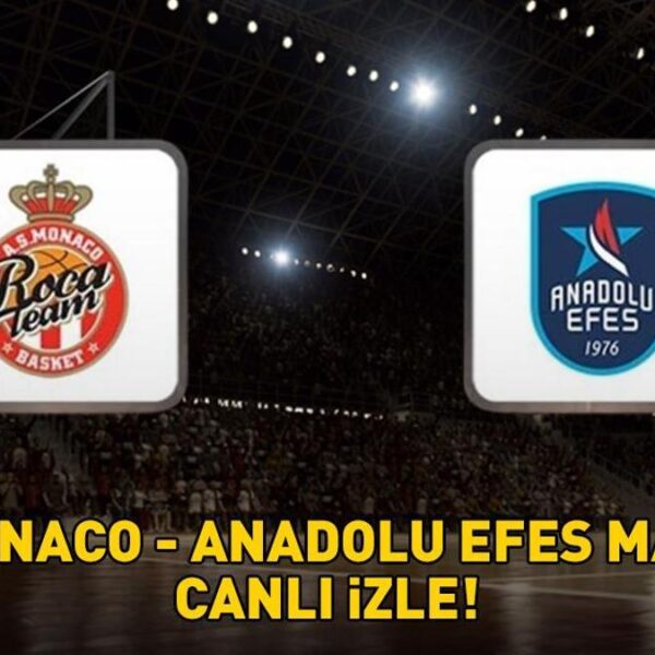 MONACO – ANADOLU EFES MAÇI S SPORT CANLI İZLE | THY Euroleague Monaco – Anadolu Efes maçı canlı yayını şifresiz mi? S Sport canlı yayın bilgileri!