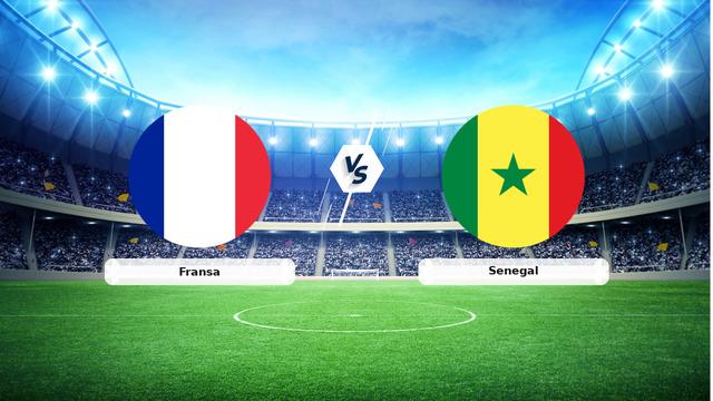 CANLI | Fransa – Senegal Canlı Maç Anlatımı